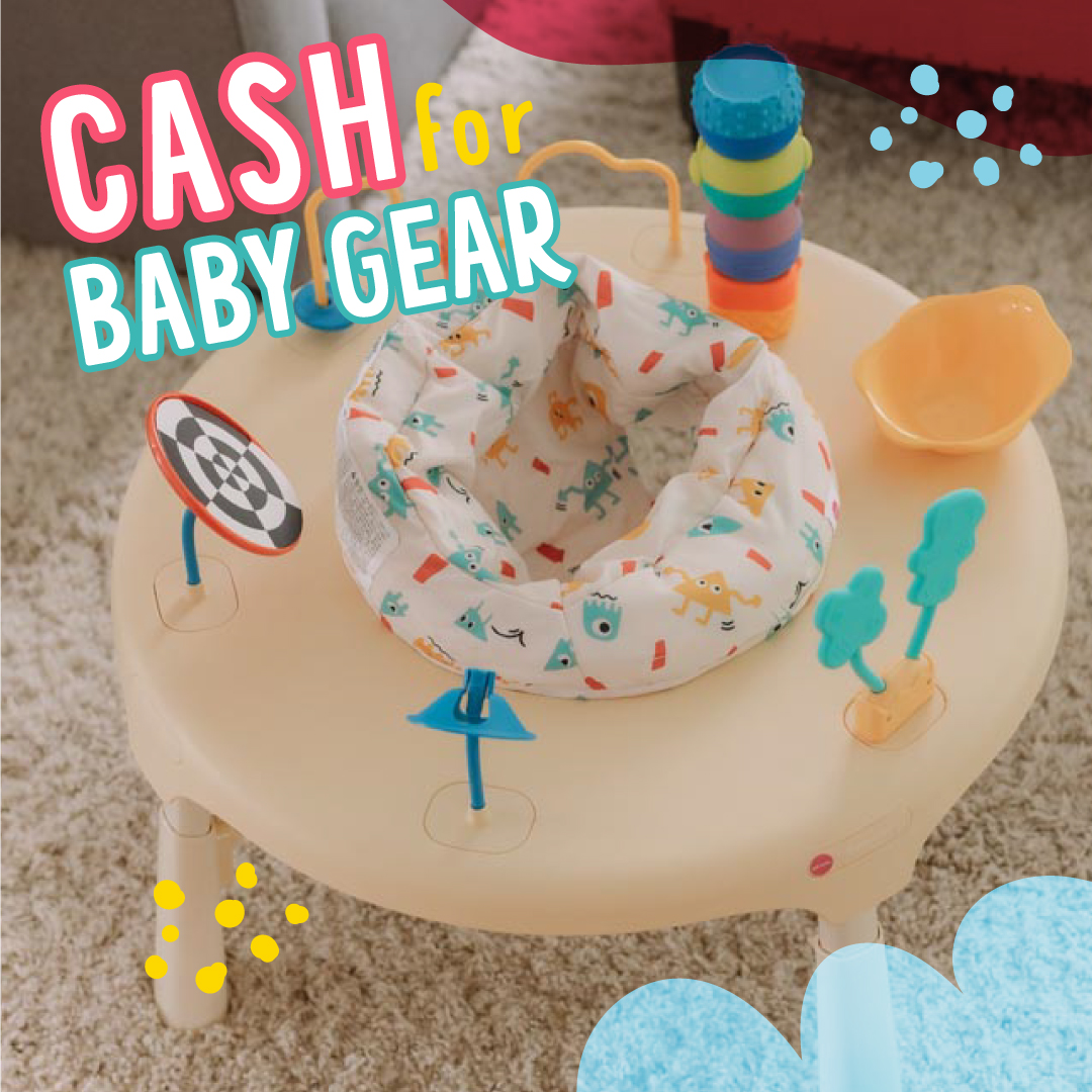 We pay cash for baby gear